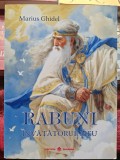 Rabuni - Invatatorul meu -Marius Ghidel