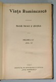 VIATA ROMANEASCA , REVISTA LITERARA SI STIINTIFICA , VOLUMUL LV , ANUL XV , 1923