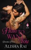 Hate to Want You: Forbidden Hearts