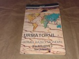 JAMES ADAMS - URMATORUL - ULTIMUL RAZBOI MONDIAL