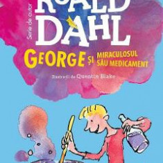 George si miraculosul medicament - Roald Dahl