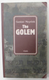 THE GOLEM by GUSTAV MEYRINK , with illustrations by HUGO STEINER - PRAG , 2007