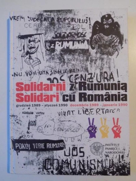 Album foto SOLIDARI CU ROMANIA , SOLIDARNI Z RUMUNIA , POZNAN 2009 Revolutia 89