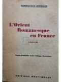 Marie Louise Dufrenoy - L&#039;Orient Romanesque en France (editia 1946)
