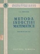 Metoda inductiei matematice (traducere din limba rusa) foto