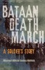 Bataan Death March: A Soldier&#039;s Story