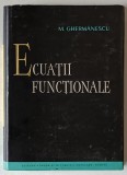 ECUATII FUNCTIONALE de M. GHERMANESCU , 1960