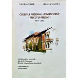 Colegiul National "Roman Voda" - Trecut si prezent - 2002 - Mihaela Tanovici (AK180)