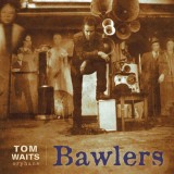 Tom Waits - Bawlers - Vinyl | Tom Waits, Rock