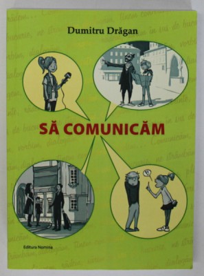 SA COMUNICAM de DUMITRU DRAGAN , 2016 foto