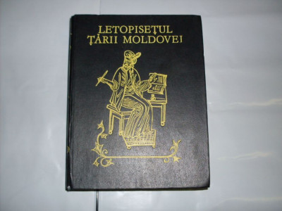 Letopisetul Tarii Moldovei - G. Ureche M. Costin I. Neculce ,552519 foto