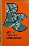 Gabriel Paparizu - Abc-ul conducerii autoturismului (si manevrele de indemanare)