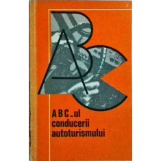 Gabriel Paparizu - Abc-ul conducerii autoturismului (si manevrele de indemanare)