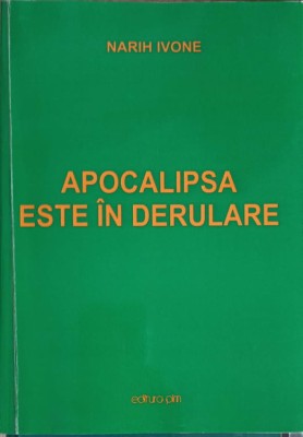 APOCALIPSA ESTE IN DERULARE-NARIH IVONE-266722 foto