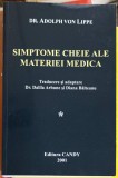 Simptome Cheie Materia Medica Vol.1 A-K Adolph von Lippe, Candy, 2001, 440 pagini, Repertoar Simptome