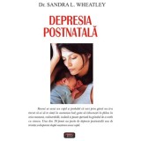 Depresia postnatala - Dr. Sandra L. Wheatley