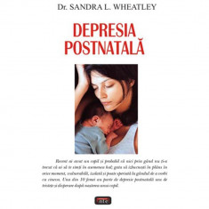 Depresia postnatala - Dr. Sandra L. Wheatley