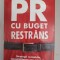 PR cu buget restrans - Leonard Saffir