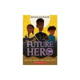 Future Hero Book 3