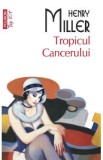 Tropicul Cancerului - Henry Miller