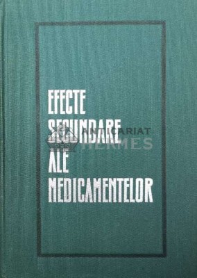 Efecte secundare ale medicamentelor - 1970 - Gheorghe Panaitescu ($W80) foto