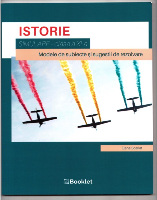 istorie simulare clasa 11 de elena scarlat istorie pentru clasa a xi-a. simulare