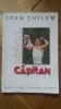 Ioan Chilom - Unicul Capitan. Catalin Hildan, caine pana la moarte - Biografie Dinamo Bucuresti, carte RARA, FC, cainii rosii, red dogs