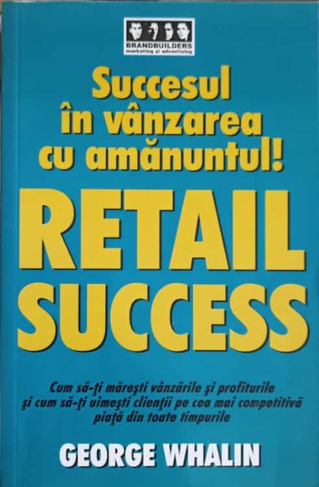 SUCCESUL IN VANZAREA CU AMANUNTUL!-GEORGE WHALIN