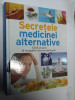 SECRETELE MEDICINEI ALTERNATIVE -Reader&#039;s Digest