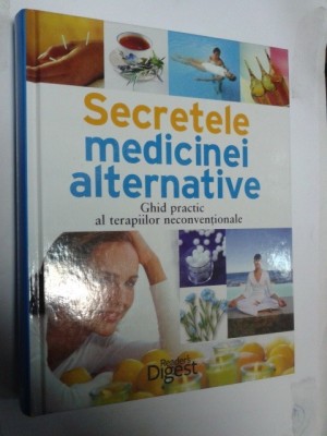 SECRETELE MEDICINEI ALTERNATIVE -Reader&amp;#039;s Digest foto