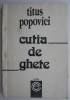 Cutia de ghete - Titus Popovici - Roman - Carte beletristica