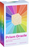 Prism Oracle: Tap Into Your Intuition with the Magic of Color