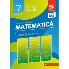 Matematica - Clasa 7 Partea 2 - Consolidare 2023-2024, Anton Negrila, Maria Negrila, Paralela 45