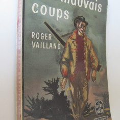 Les mauvais coups (Le Livre de la poche) - lb. franceza - Roger Vailland