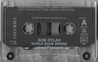 Casetă audio Bob Dylan &amp;ndash; World Gone Wrong, originală, fără copertă foto