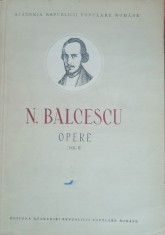 Nicolae Balcescu Opere vol. 2 - 1953