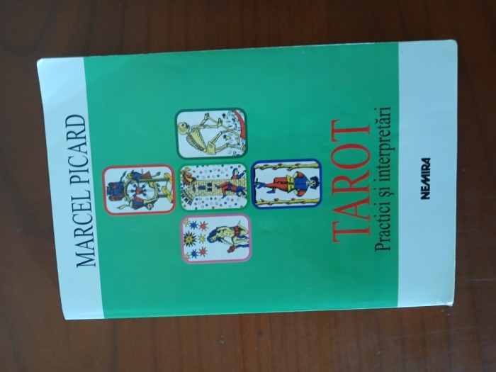 Tarot Practici Și Interpretări-Marcel Picard.