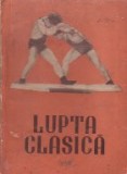 Lupta clasica. Manual de instruire si antrenament