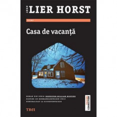 Casa de vacanta - Jorn Lier Horst. Roman din seria Inspector William Wisting