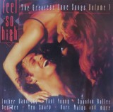 CD Various &ndash; Feel So High - The Greatest Love Songs Volume 1 (EX)