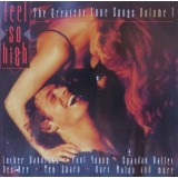 CD Various &ndash; Feel So High - The Greatest Love Songs Volume 1 (EX)