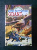 JULES VERNE - COPIII CAPITANULUI GRANT