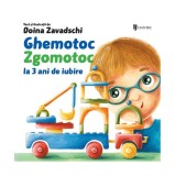 Cumpara ieftin Ghemotoc Zgomotoc: la 3 ani de iubire - Hardcover - *** - Univers