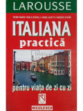 Pierre Noaro - Italiana practica pentru viata de zi cu zi (editia 2004)