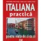 Pierre Noaro - Italiana practica pentru viata de zi cu zi (Editia: 2002)