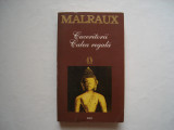 Cuceritorii. Calea regala - Malraux, 1995, Rao