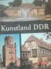 Kunstland DDR. Din Reisefuhrer - Josef Adamiak (Monumente de arta) limba germana
