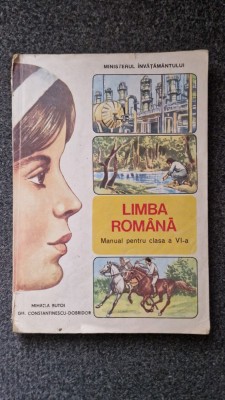 LIMBA ROMANA MANUAL PENTRU CLASA A VI-A - Butoi, Constantinescu-Dobridor foto