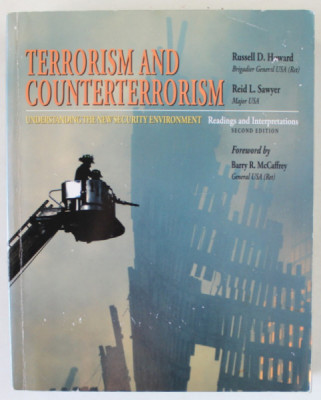 TERRORISM AND COUNTERTERRORISM by RUSSELL D. HOWARD by REID L. SAWYER , 2006 foto