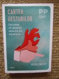 CARTEA GESTURILOR-PETER COLLETT